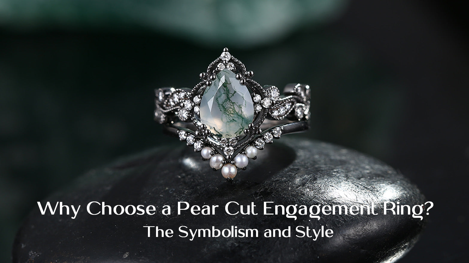 Why Choose a Pear Cut Engagement Ring? The Symbolism and Style