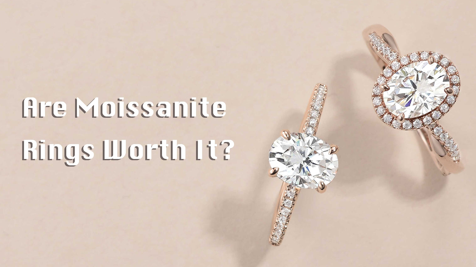 Are Moissanite Rings Worth It?