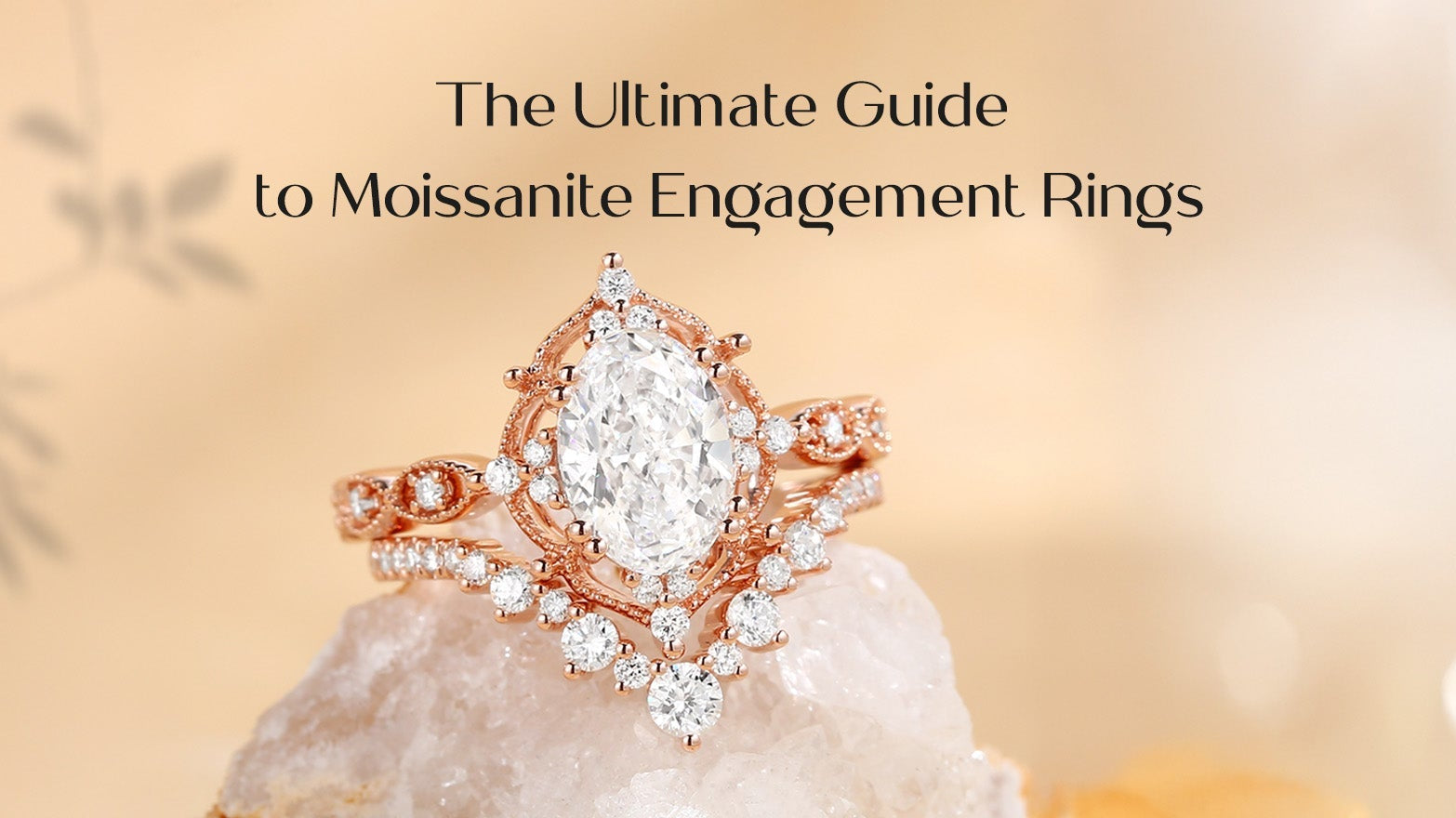 The Ultimate Guide to Moissanite Engagement Rings