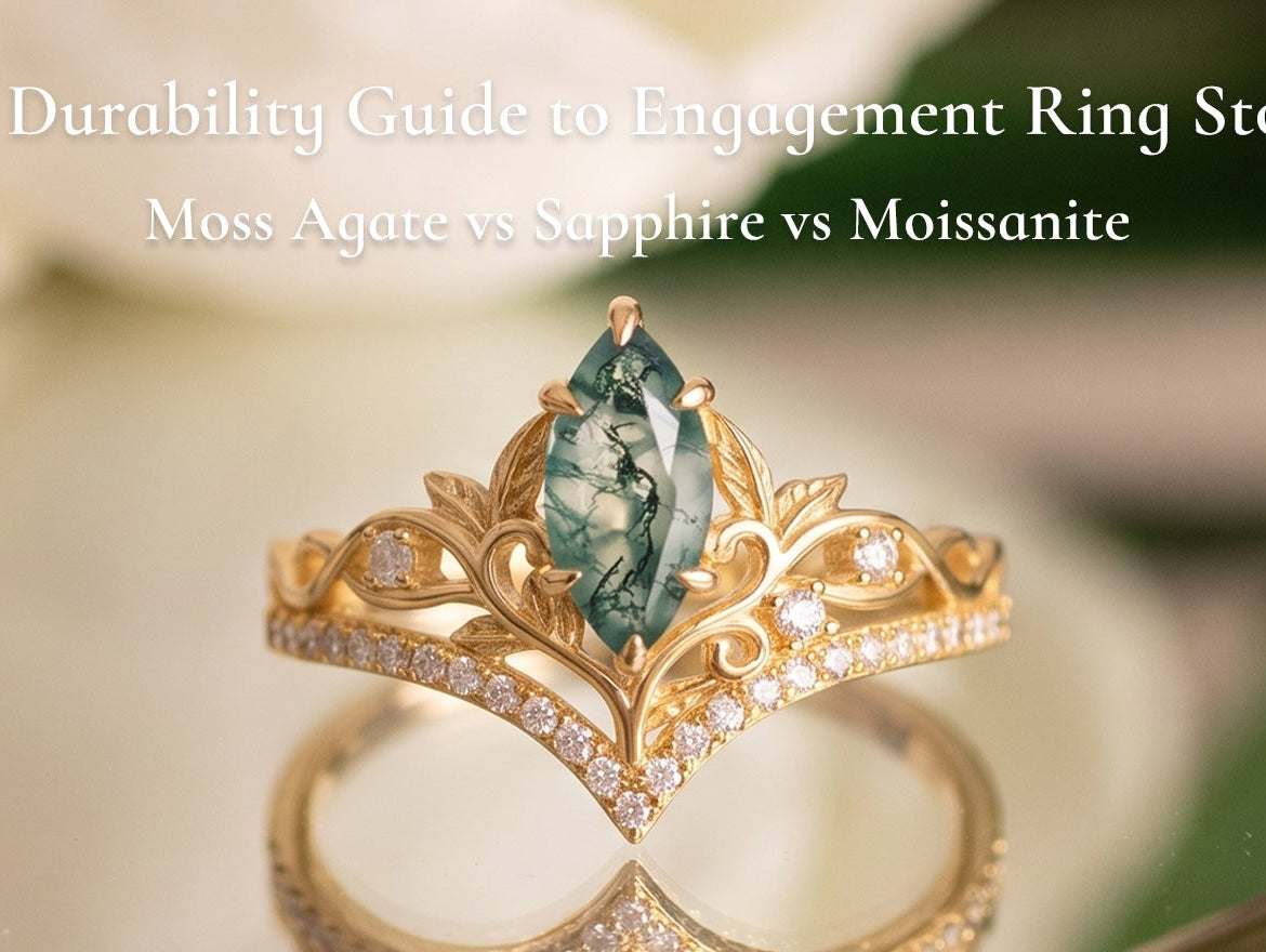 The Durability Guide to Engagement Ring Stones — Moss Agate vs Sapphire vs Moissanite