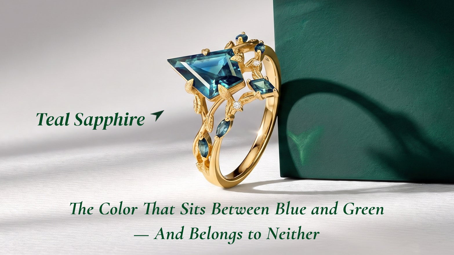 Teal Sapphire Engagement Rings: The Color That Sits Between Blue and Green — And Belongs to Neither