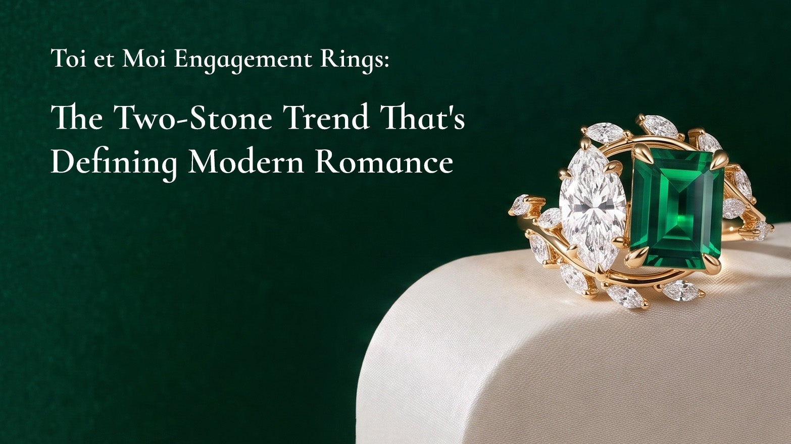 Toi et Moi Engagement Rings: The Two-Stone Trend That's Defining Modern Romance