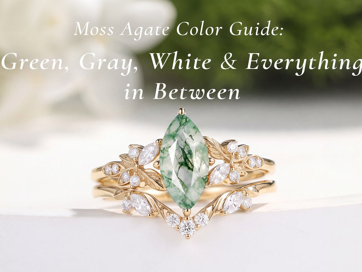 Moss Agate Color Guide: Green, Grey, White & Everything in Between — How to Choose Your Perfect Stone