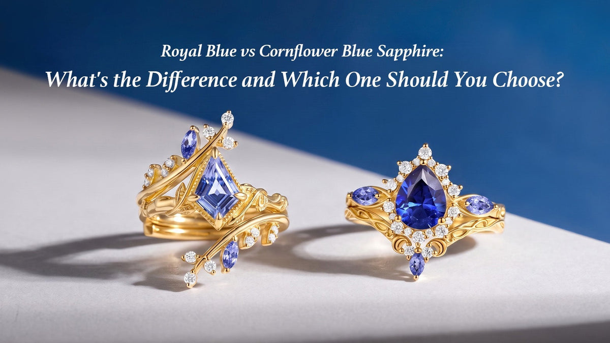 Royal Blue vs Cornflower Blue Sapphire: What's the Difference and Which One Should You Choose?
