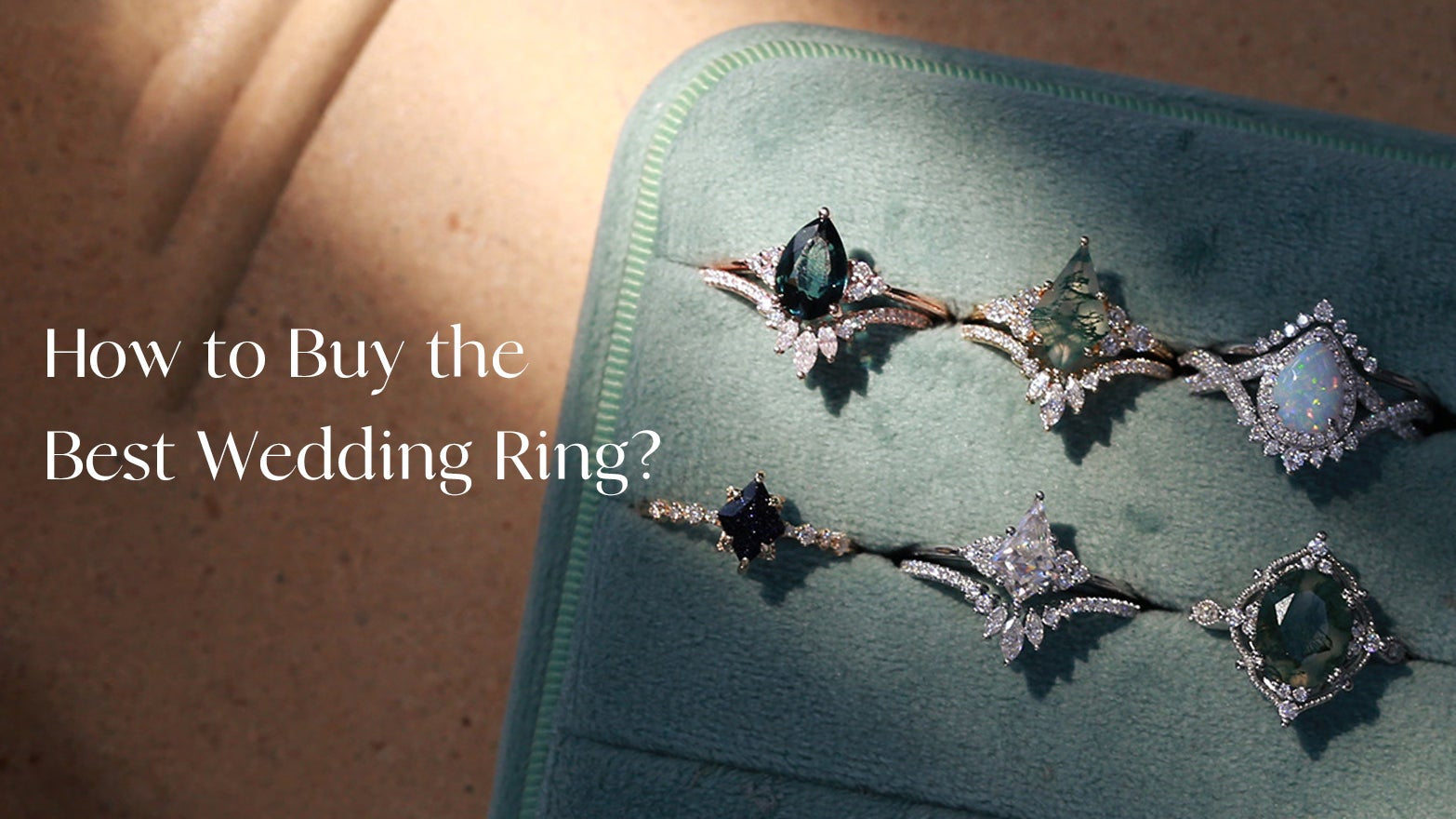 How to Buy the Best Wedding Ring? A Complete Guide