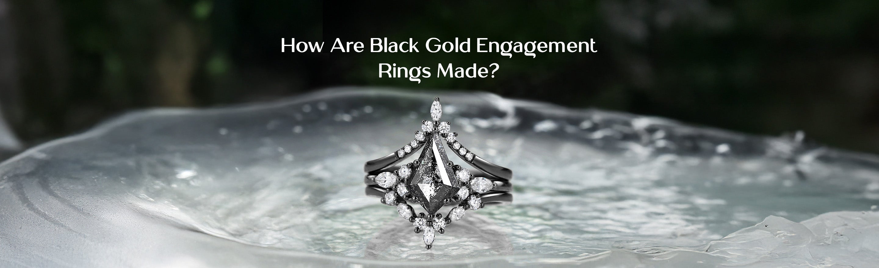 How Are Black Gold Engagement Rings Made?