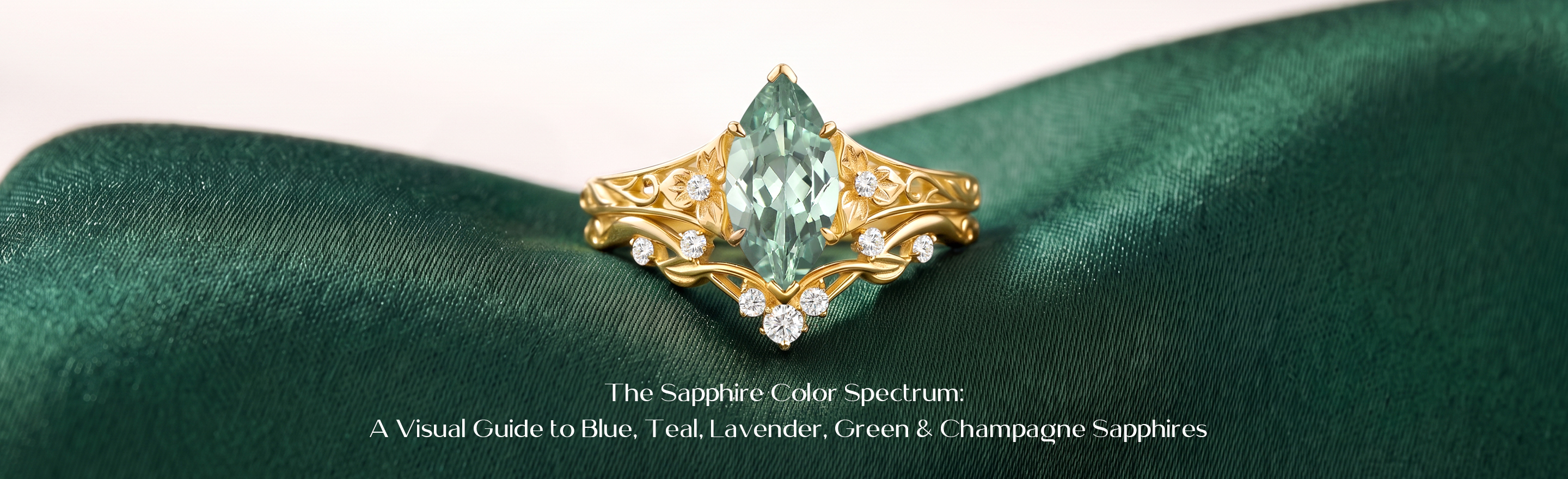 The Sapphire Color Spectrum: A Visual Guide to Blue, Teal, Lavender, Green & Champagne Sapphires