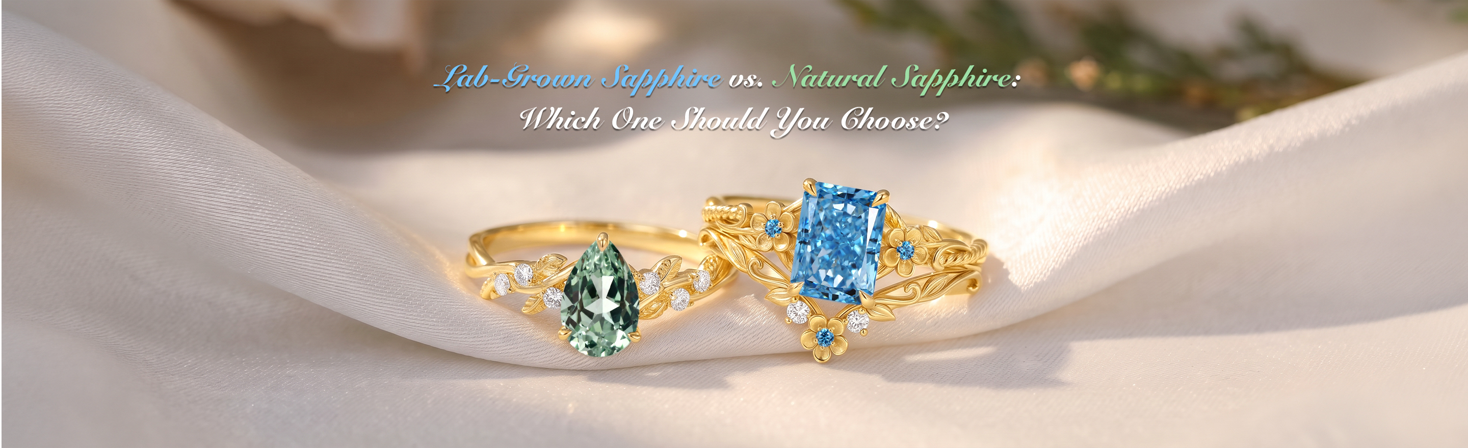 Lab-Grown Sapphire vs. Natural Sapphire: Which One Should You Choose?