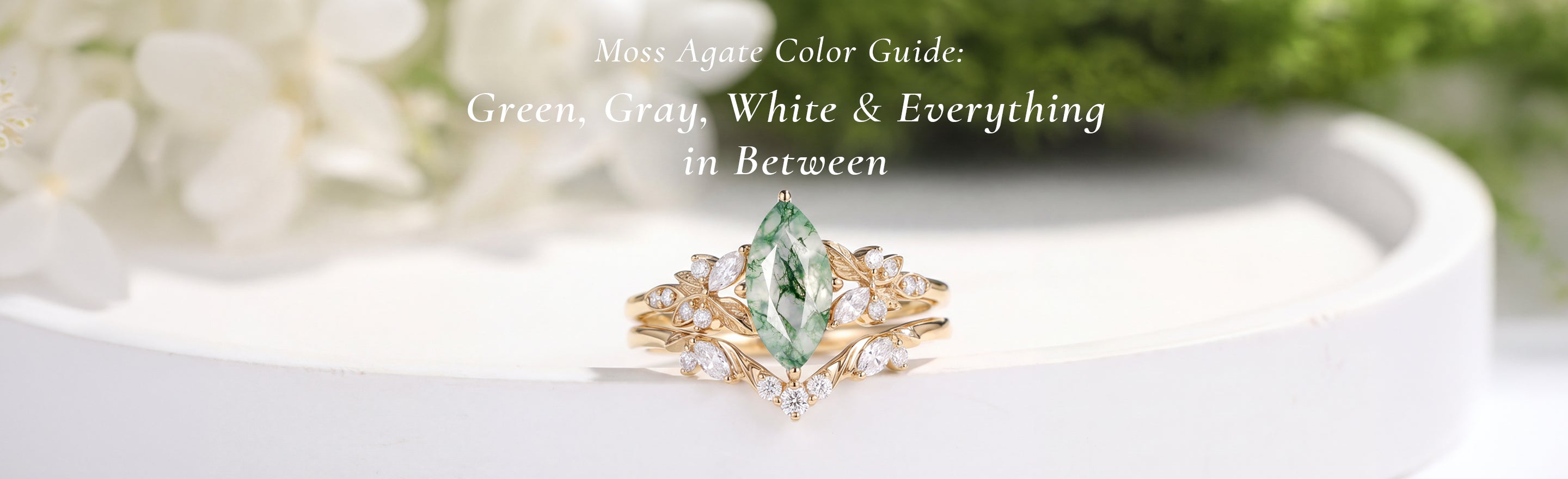 Moss Agate Color Guide: Green, Grey, White & Everything in Between — How to Choose Your Perfect Stone