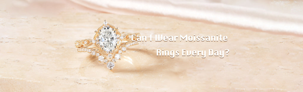 Can I Wear a Moissanite Ring Every day?